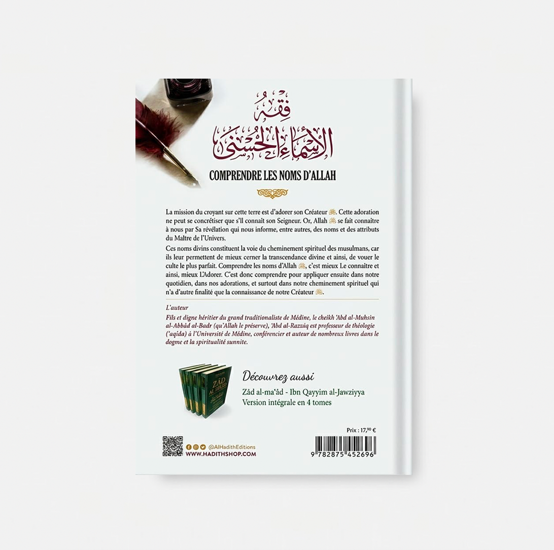 Comprendre les Noms d'Allah - 'Abd Al-Razzâq Al-Badr - al-Hadith