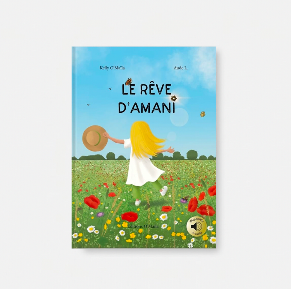 Le rêve d'Amani -Editions O'Maïla