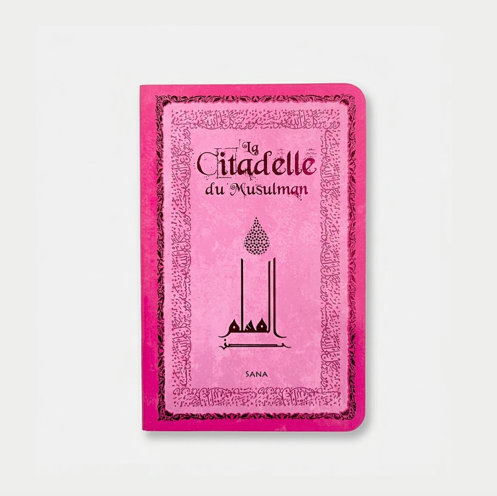 La Citadelle du Musulman - Poche - Blanc - Editions Sana