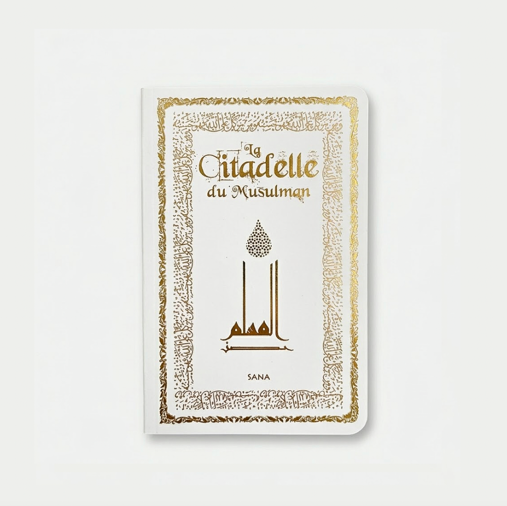 La Citadelle du Musulman - Poche - Blanc - Editions Sana
