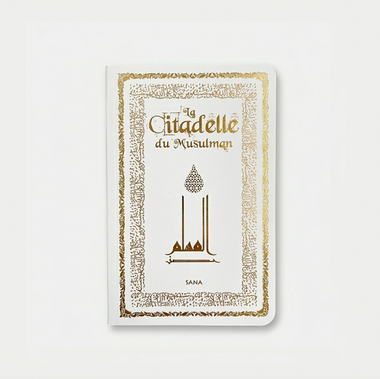 La Citadelle du Musulman - Poche - Blanc - Editions Sana