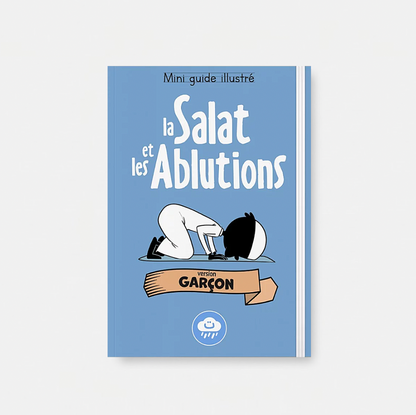 Mini guide illustré : la salat et les ablutions (garçon) - Bdouin