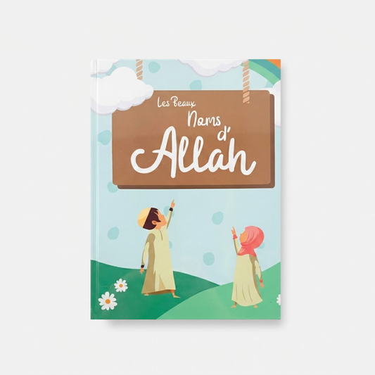 Les Beaux Noms d’Allah (pour enfants) – al Hadieth