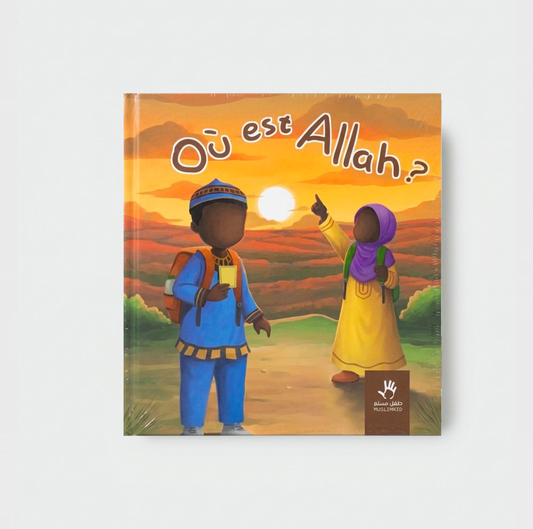 Où est Allah ? – MuslimKid